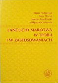 Łańcuchy Markowa w teorii i w zastosowaniach