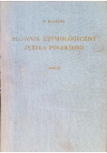 Słownik etymologiczny języka polskiego tom III