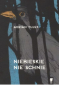 Niebieskie nie schnie