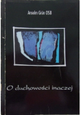 O duchowości inaczej