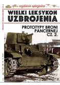 Wielki leksykon uzbrojenia Prototypy broni pancernej Część 2