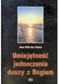 Umiejętność jednoczenia duszy z Bogiem
