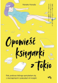Opowieść księgarki z Tokio. Rok, podczas którego spotykałam się z nieznajomymi, by polecać im książki