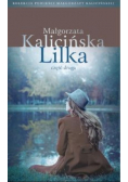 Kolekcja Powieści Małgorzaty Kalcińskiej Tom 8 Lilka Część druga