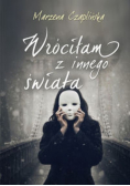Wróciłam z innego świata