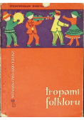 Tropami folkloru