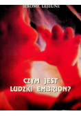 Czym jest ludzki embrion