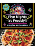 Five Nights at Freddy's Oficjalna książka kucharska