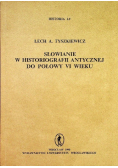 Słowianie w historiografii antycznej