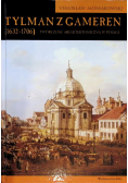 Tylman z Gameren 1632-1706
