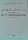 Artyleria koronna w obronie niepodległości polski 1792 -1794