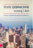 Stany Zjednoczone wczoraj i dziś