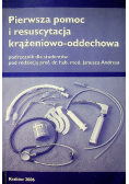 Pierwsza pomoc i resuscytacja krążeniowo oddechowa