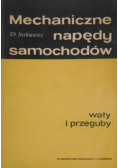 Mechaniczne napędy samochodów