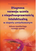 Diagnoza rozwoju ucznia z niepełnosprawnością intelektualną w stopniu umiarkowanym