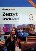 Trends Neu 3 Zeszyt ćwiczeń Liceum i Technikum