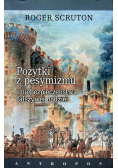 Pożytki z pesymizmu i niebezpieczeństwa fałszywej nadziei
