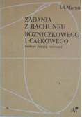 Zadania z rachunku różniczkowego i całkowego