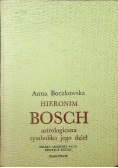 Hieronim Bosch Astrologiczna symbolika jego dzieł