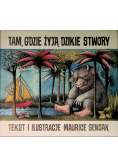 Tam, gdzie żyją dzikie stwory