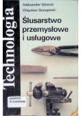 Ślusarstwo przemysłowe i usługowe