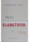 Między kłamstwem a ironią
