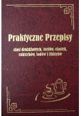 Praktyczne przepisy ciast drożdżowych, tortów, ciastek, cukierków, lodów i likierów