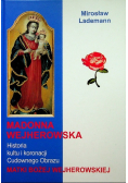 Madonna Wejherowska Historia kultu i koronacji Cudownego Obrazu