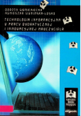 Technologia informacyjna w pracy dydaktycznej i innowacyjnej nauczyciela
