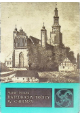 Katedra św. Trójcy w Chełmży