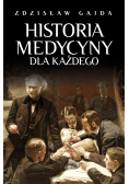Historia medycyny dla każdego
