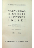 Najnowsza historia polityczna Polski Tom I