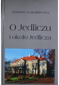 O Jedliczu i około Jedlicza