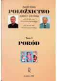 Położnictwo Tom 1 Poród