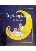 Bajki wyciszajki na dobranoc