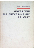 Oskarżeni nie przyznają się do winy