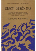 Obecni wśród nas