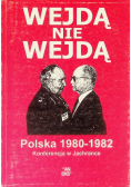 Wejdą nie wejdą Polska 1980 - 1982