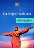 Na drogach wolności Część 1