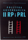 Polityka gospodarcza II RP i PRL