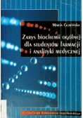 Zarys biochemii ogólnej dla studentów farmacji i analityki medycznej