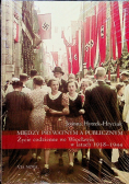 Między prywatnym a publicznym Życie codzienne we Wrocławiu w latach 1938 -1944
