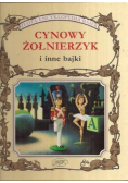 Cynowy Żołnierzyk I Inne Bajki - Złota Encyklopedia Bajek