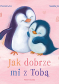 Jak dobrze mi z Tobą