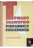 Towaroznawstwo piekarskie i cukiernicze