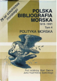 Polska bibliografia morska 1919 - 1991 Tom 4
