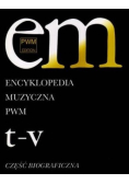 Encyklopedia muzyczna Tom 11 T-V. Biograficzna
