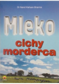Mleko cichy morderca