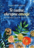 Te cudne okropne emocje
