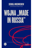 Wojna made in Russia